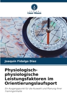 Physiologisch-physiologische Leistungsfaktoren im Orientierungslaufsport (German Edition) 6206489868 Book Cover