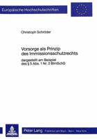 Vorsorge ALS Prinzip Des Immissionsschutzrechts: Dargestellt Am Beispiel Des 5 Abs. 1 Nr. 2 Bimschg 3820498419 Book Cover