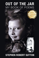 Out of the Jar: My Book of Poems 1956017232 Book Cover