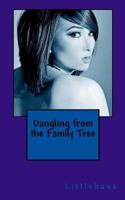 Dangling from the Family Tree 1499523211 Book Cover