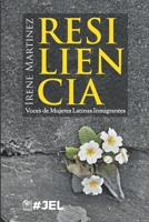 RESILIENCIA: Voces de Mujeres Latinas Inmigrantes B0CH2QRJ8T Book Cover