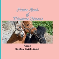 Picture book of Miniature Horses: Picture book of Miniature Horses for Toddlers B0DV3JS9K2 Book Cover
