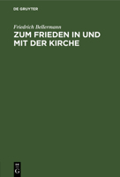 Zum Frieden in und mit der Kirche 3112662598 Book Cover