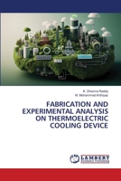 Fabrication et analyse expérimentale sur dispositif de refroidissement thermoélectrique (French Edition) 6207805305 Book Cover