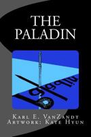 The Paladin 1539462854 Book Cover