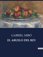 EL ABUELO DEL REY: . B0C4K5HXL4 Book Cover