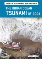 The Indian Ocean Tsunami of 2004 0791096424 Book Cover