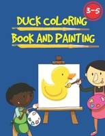 Duck Coloring Book and painting: book for children 3-5 for learning technique of painting 79 pages 8.5x11 in cover Matte paper black and white B08B37VW1V Book Cover