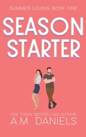 Season Starter: Summer Loving Book One B09XZP7ZFW Book Cover
