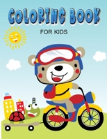 Coloring Book for Kids: Coloring Book with Fun, Easy, and Relaxing for Kids & Toddlers 168751433X Book Cover