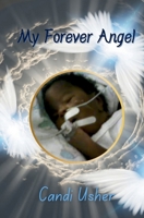 My Forever Angel (From the Soul: Book from Deep Within) B0FDZ5BSY5 Book Cover