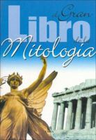 El Gran Libro De La Mitologia / The Great Book of Mythology 8466213252 Book Cover
