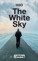 The White sky 9388304462 Book Cover