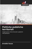 Politiche pubbliche territoriali: Cooperazione intercomunale e gestione metropolitana (Italian Edition) 6208760305 Book Cover