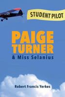 Paige Turner: & Miss Selanius 1503097994 Book Cover