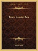 Johann Sebastian Bach 1432592807 Book Cover