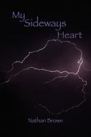 My Sideways Heart 0980168457 Book Cover