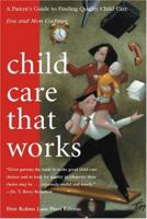 Child Care That Works 1589040082 Book Cover