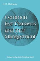 Common Eye Diseases and Their Management 3540136592 Book Cover