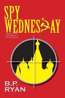 Spy Wednesday 1974646602 Book Cover