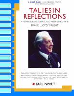 Taliesin Reflections: My Years Before, During and After Living with Frank Lloyd Wright 0977895106 Book Cover