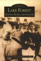Lake Forest: Estates, People, and Culture 0738507938 Book Cover