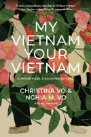 My Vietnam, Your Vietnam 1953103464 Book Cover