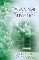 Wisconsin Blessings: Beauty for Ashes/Garments of Praise/Far Above Rubies (Heartsong Novella Collection) 1597890669 Book Cover