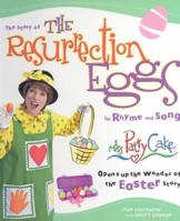 The Story of the Resurrection Eggs in Rhyme & Song (Parenting) 1591450543 Book Cover