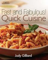 Fast and Fabulous: Quick Cuisine (Fast and Fabulous) 1418029998 Book Cover
