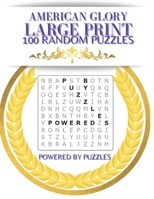 American Glory: Large Print 100 Random Puzzles B08WV2W61M Book Cover