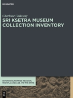 Sri Ksetra Museum Collection Inventory 311067405X Book Cover