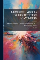Numerical Models for Precipitation Scavenging 1288821581 Book Cover