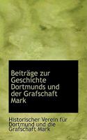 Beiträge zur Geschichte Dortmunds und der Grafschaft Mark 111008823X Book Cover