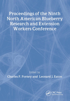 Proceedings of the Ninth North American Blueberry Research and Extension Workers Conference 1560221143 Book Cover