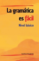 La gramática es fácil: Nivel básico (Spanish Edition) B0HBN5DLRK Book Cover