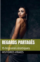 Regards partagés (Candaulisme) (French Edition) B0F7NJ9LJR Book Cover