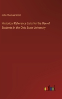 Historical Reference Lists for the Use of Students in the Ohio State University 3385409217 Book Cover