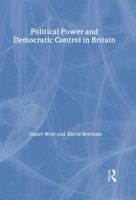 Political Power and Democratic Control in Britain 041509643X Book Cover