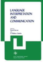 Language Interpretation and Communication (Nato Conference Series : III, Human Factors, V. 6) 0306400510 Book Cover