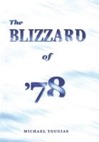 The Blizzard of '78 0971954755 Book Cover