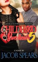 Childhood Sweethearts 5 1943686599 Book Cover