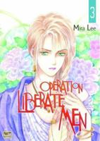 Operation Liberate Men, Volume 3 1600092330 Book Cover