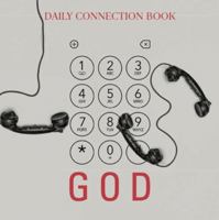 Dialing God: Daily Connection Book 1952895073 Book Cover