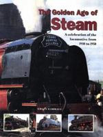 Golden Age of Steam 1859677371 Book Cover