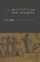 The Gospel in the New Testament 1015782086 Book Cover