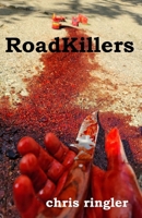 RoadKillers B08N9PZM87 Book Cover