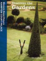 Discover the Gardens: Official Guidebook 1873993080 Book Cover