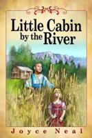Little Cabin By the River 0816324522 Book Cover