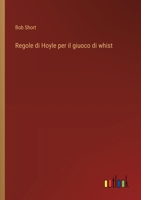 Regole di Hoyle per il giuoco di whist (Italian Edition) 3385077710 Book Cover